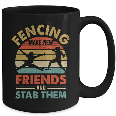 Funny Fencing Make New Friends Retro Design For Men Women Mug | siriusteestore