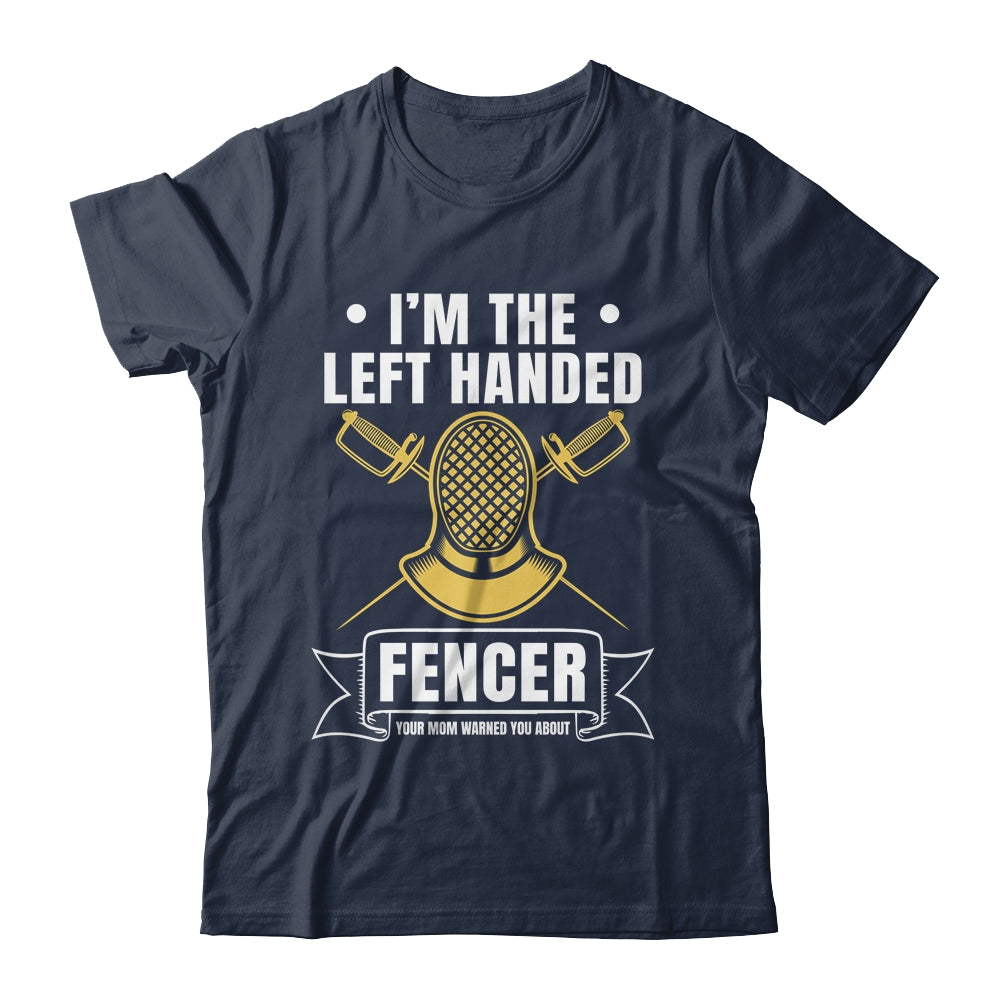 Funny Fencing Sports Design For Men Left Handed Fencer Shirt & Hoodie | siriusteestore