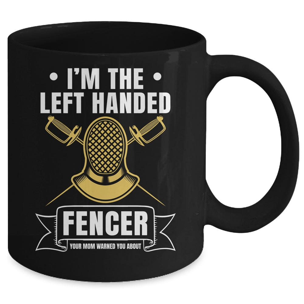 Funny Fencing Sports Design For Men Left Handed Fencer Mug | siriusteestore