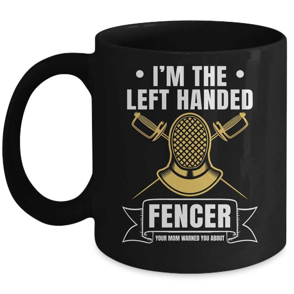Funny Fencing Sports Design For Men Left Handed Fencer Mug | siriusteestore