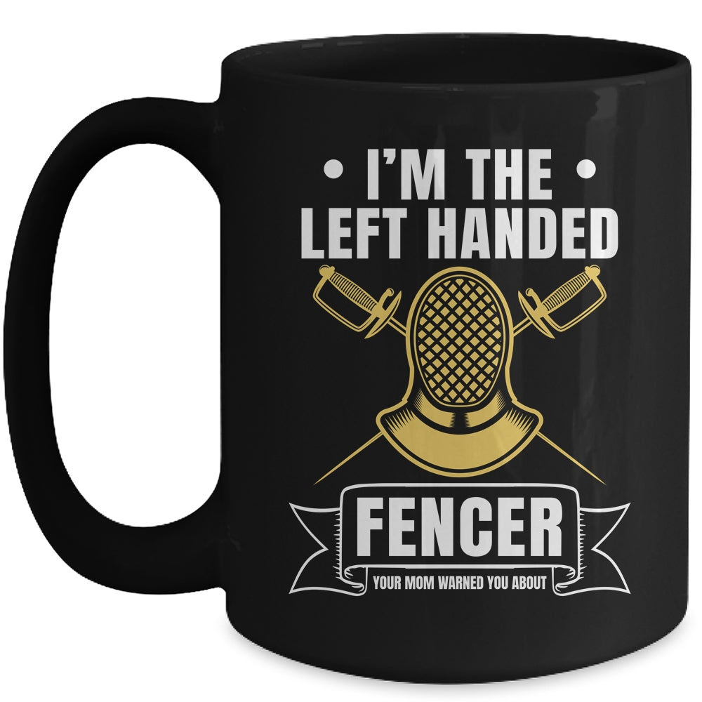 Funny Fencing Sports Design For Men Left Handed Fencer Mug | siriusteestore