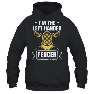 Funny Fencing Sports Design For Men Left Handed Fencer Shirt & Hoodie | siriusteestore