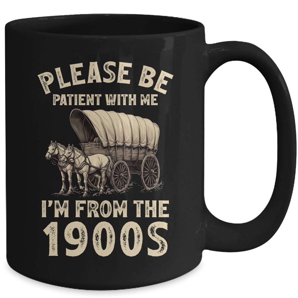 Funny For Dad Men Mom Women I'm From 1900s Father's Day Mug | siriusteestore