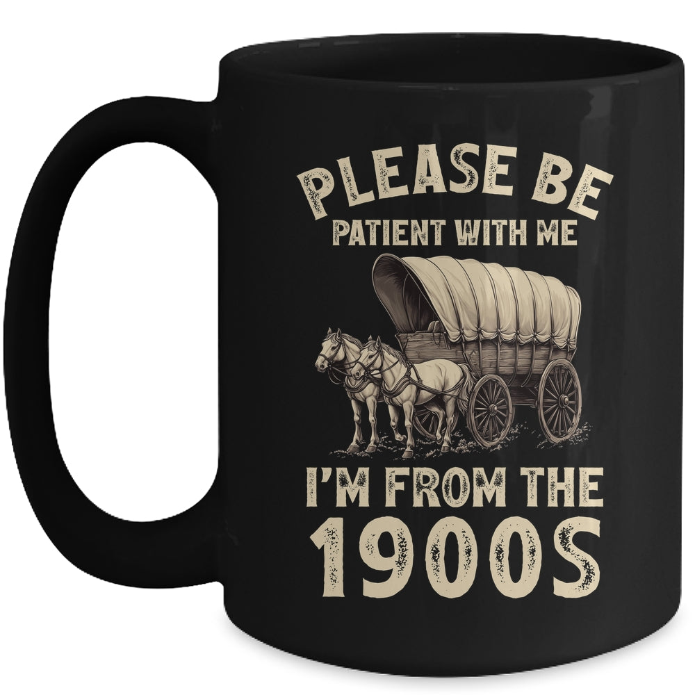 Funny For Dad Men Mom Women I'm From 1900s Father's Day Mug | siriusteestore