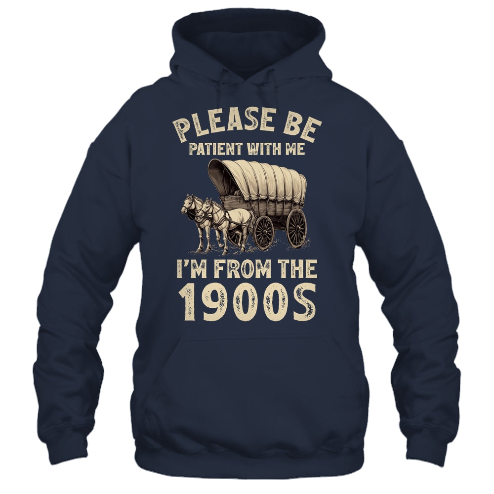 Funny For Dad Men Mom Women I'm From 1900s Father's Day Shirt & Hoodie | siriusteestore