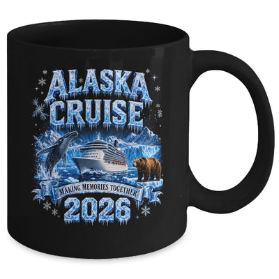 Funny Friends Family Alaska Cruise 2026 Together Vacation Mug | siriusteestore