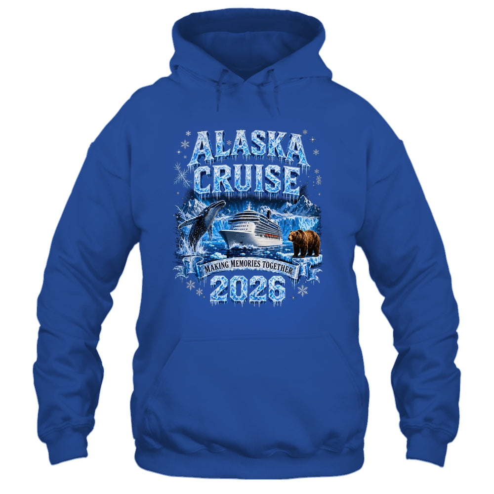 Funny Friends Family Alaska Cruise 2026 Together Vacation Shirt & Hoodie | siriusteestore