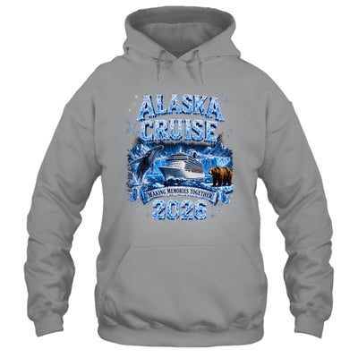 Funny Friends Family Alaska Cruise 2026 Together Vacation Shirt & Hoodie | siriusteestore