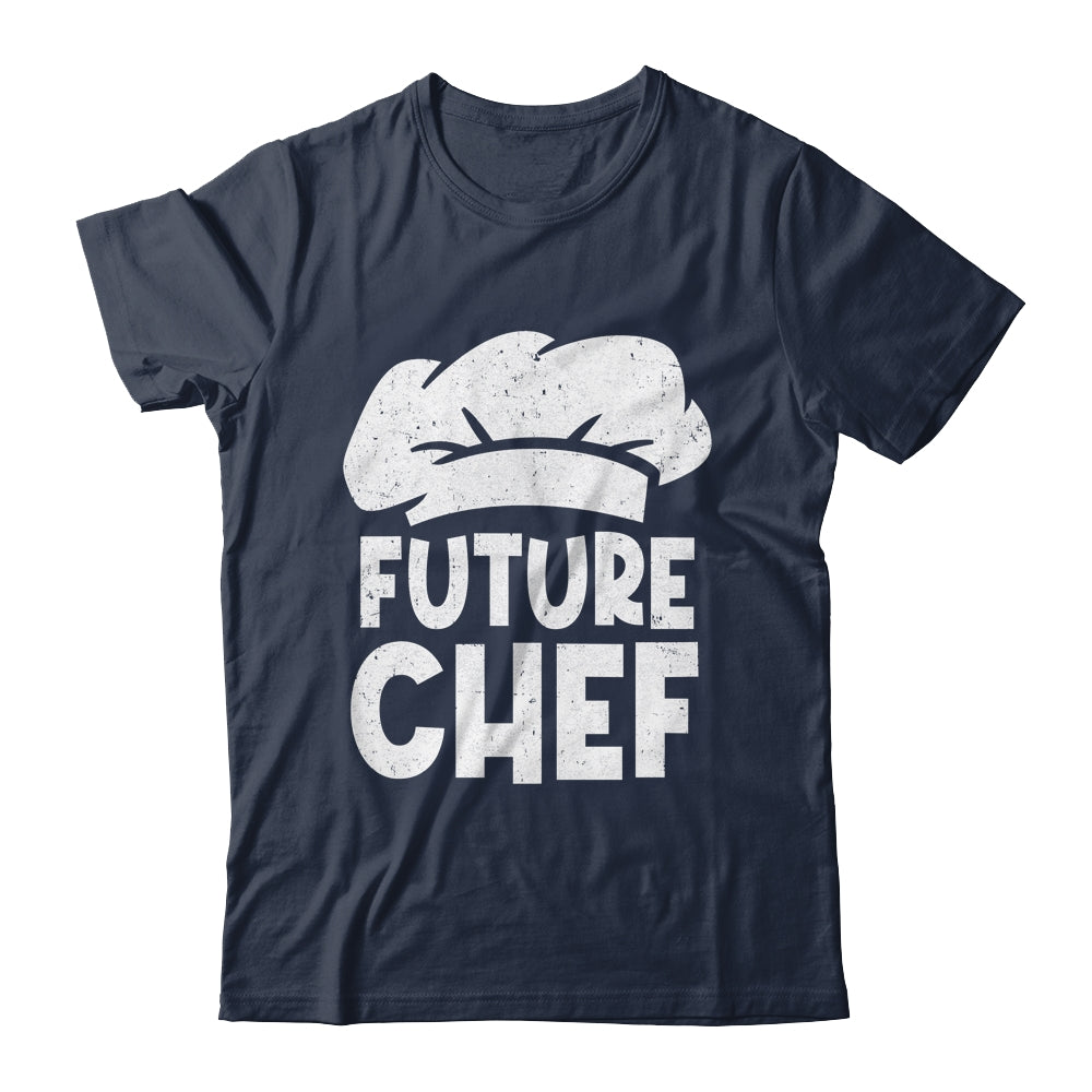 Funny Future Chef Design For Men Women Culinary Cooking Cook Shirt & Hoodie | siriusteestore