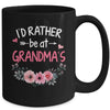 Funny Grandmother Mom Mother I'd Rather Be At Grandma's Mug | siriusteestore