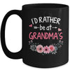 Funny Grandmother Mom Mother I'd Rather Be At Grandma's Mug | siriusteestore
