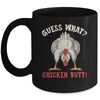 Funny Guess What Chicken Butt Chicken Funny Design Meme Joke Mug | siriusteestore