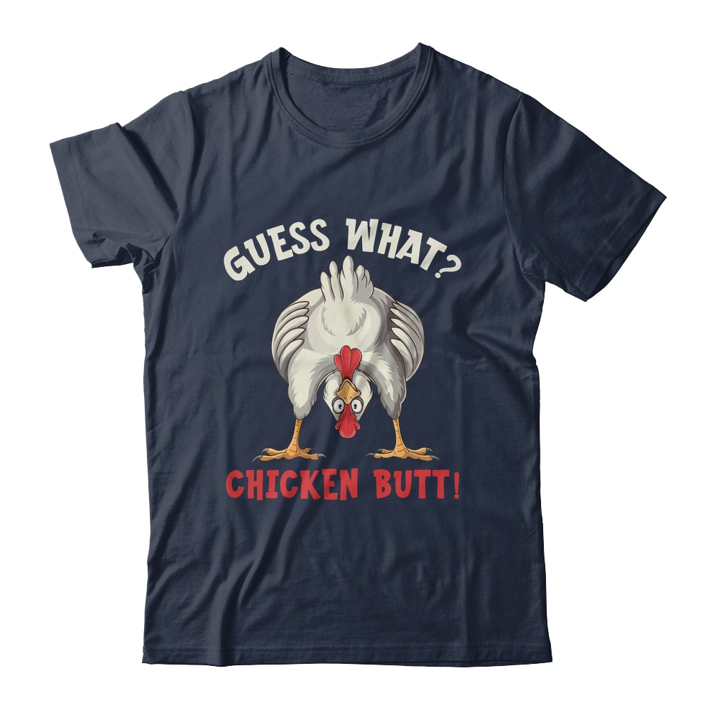 Funny Guess What Chicken Butt Chicken Funny Design Meme Joke Shirt & Tank Top | siriusteestore
