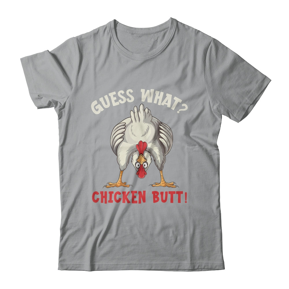 Funny Guess What Chicken Butt Chicken Funny Design Meme Joke Shirt & Tank Top | siriusteestore