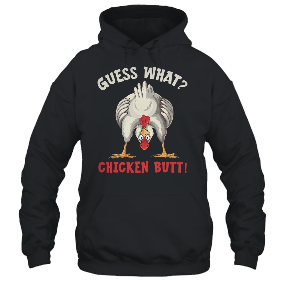 Funny Guess What Chicken Butt Chicken Funny Design Meme Joke Shirt & Tank Top | siriusteestore