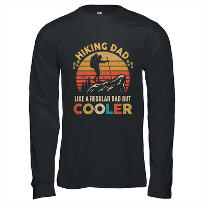 Funny Hiking Dad Like A Regular Dad Hiking Father's Day Shirt & Hoodie | siriusteestore