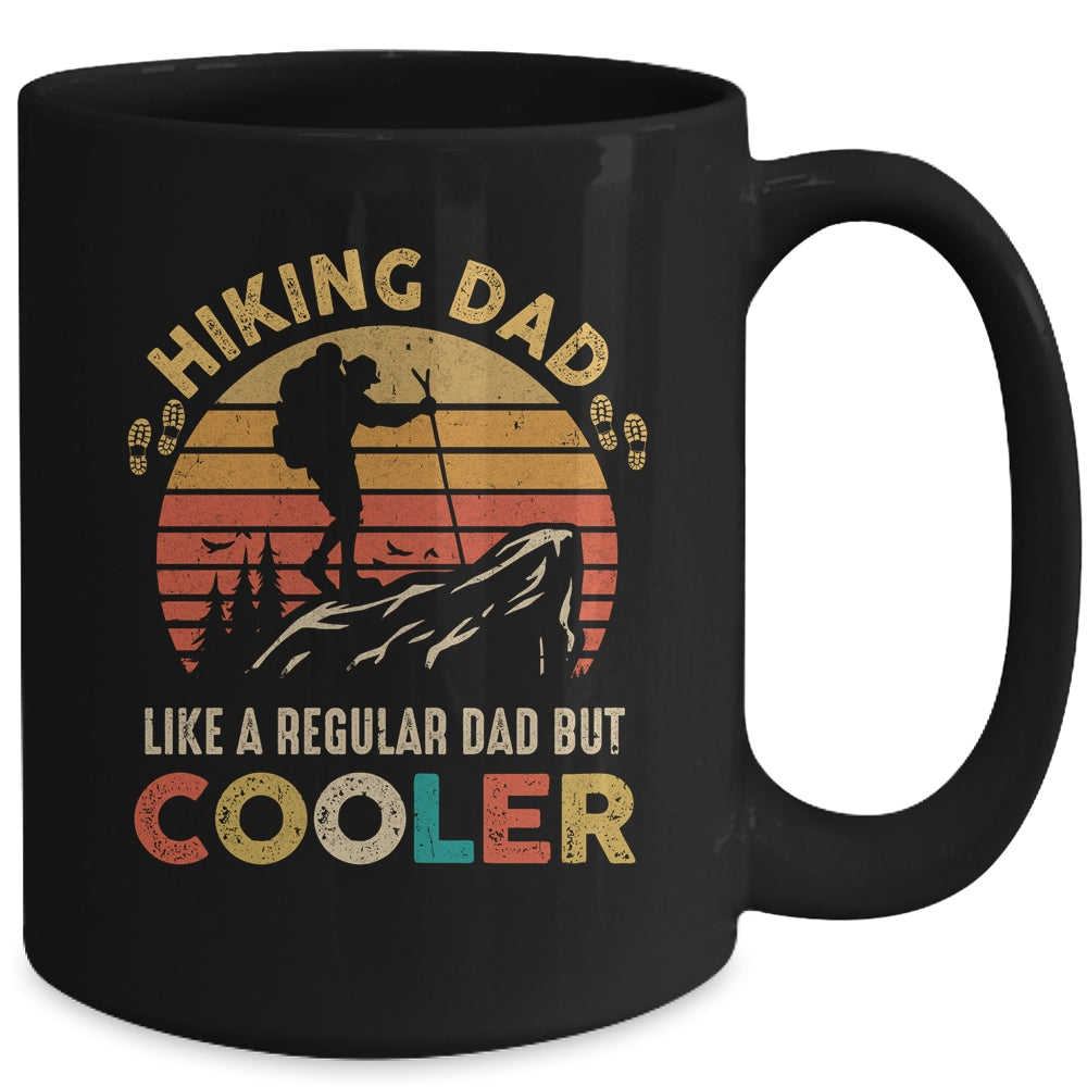 Funny Hiking Dad Like A Regular Dad Hiking Father's Day Mug | siriusteestore