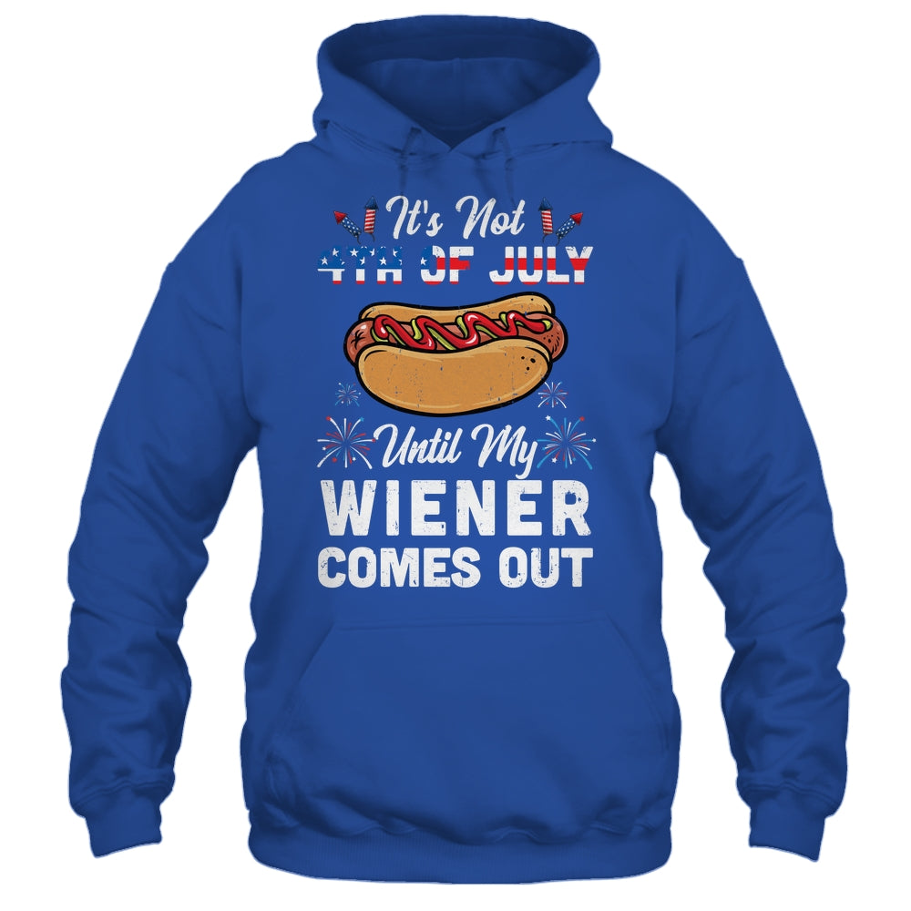 Funny Hotdog Its Not 4th Of July Until My Wiener Comes Out Shirt & Tank Top | siriusteestore
