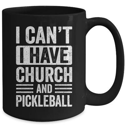 Funny I Can't I Have Church And Pickleball Sports Player Mug | siriusteestore
