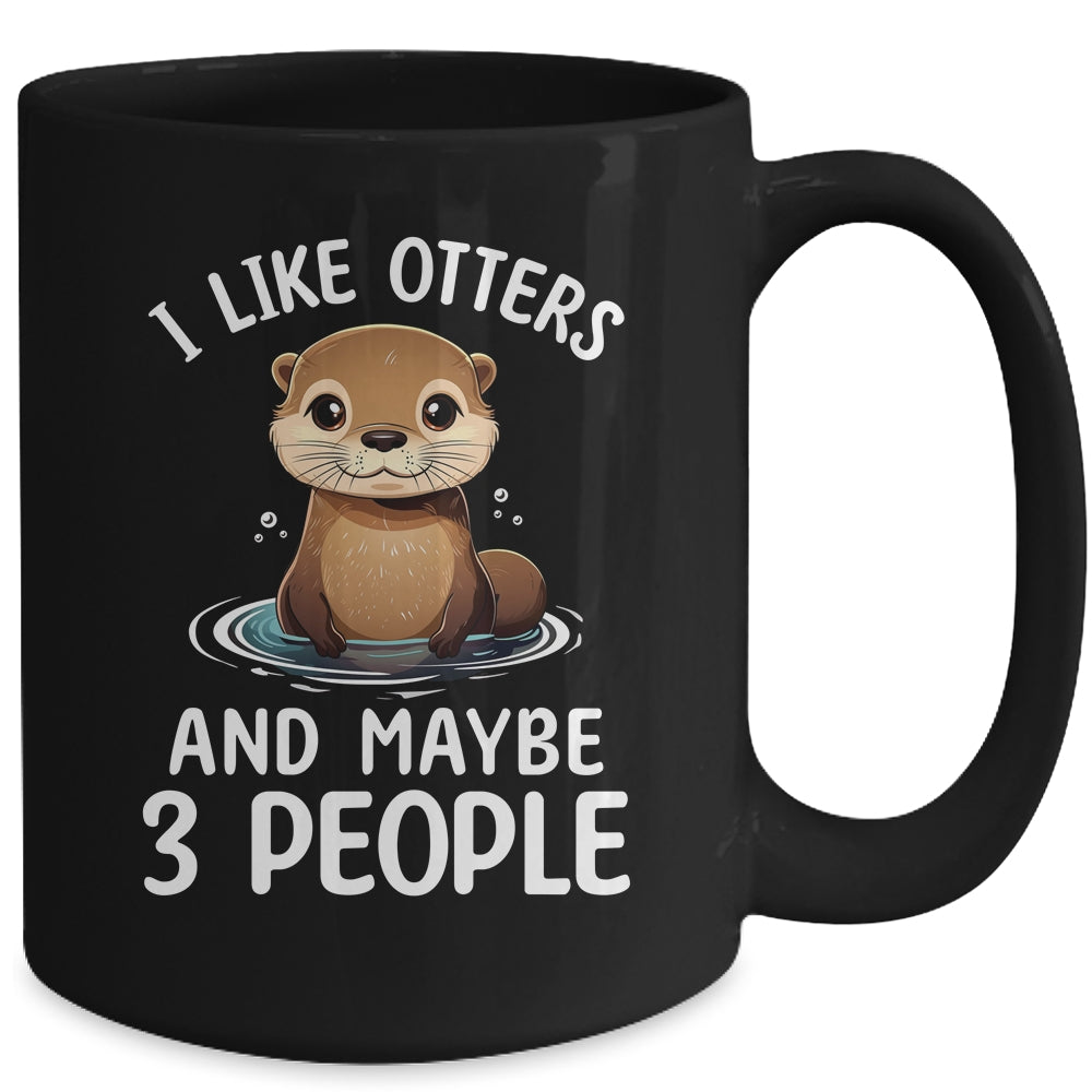 Funny I Like Otter Lover For Men Women Girls Kids Animal Mug | siriusteestore