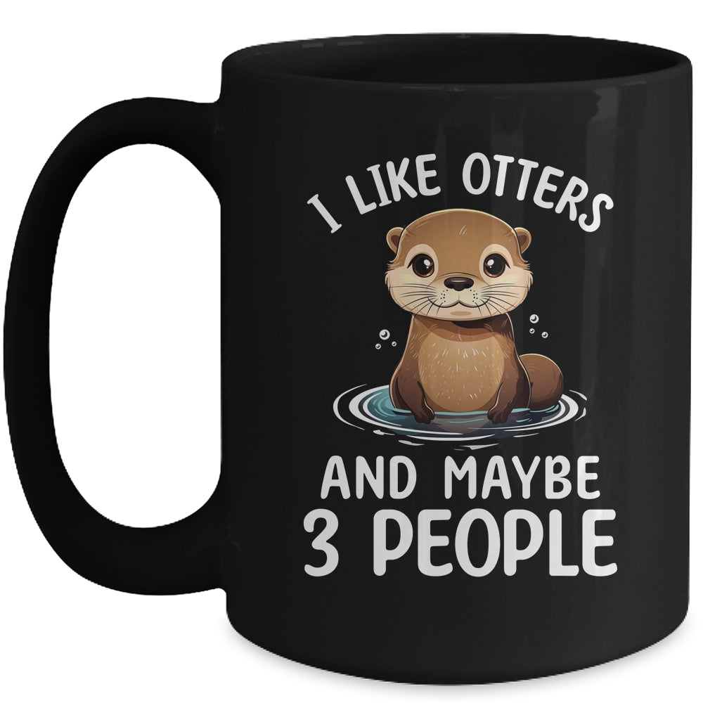 Funny I Like Otter Lover For Men Women Girls Kids Animal Mug | siriusteestore