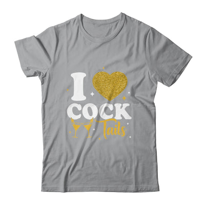 Funny I Love Cocktails I Heart Cocktails Drinking Pun Shirt & Tank Top | siriusteestore