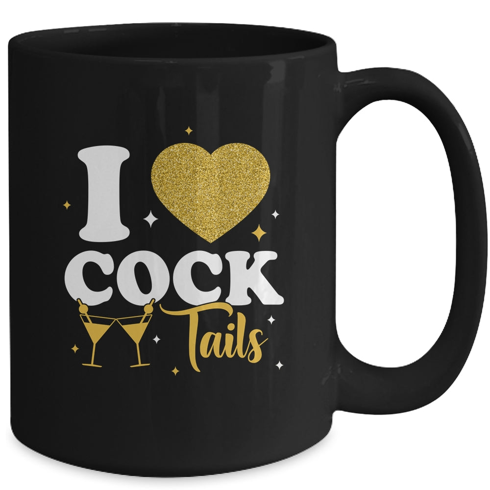 Funny I Love Cocktails I Heart Cocktails Drinking Pun Mug | siriusteestore