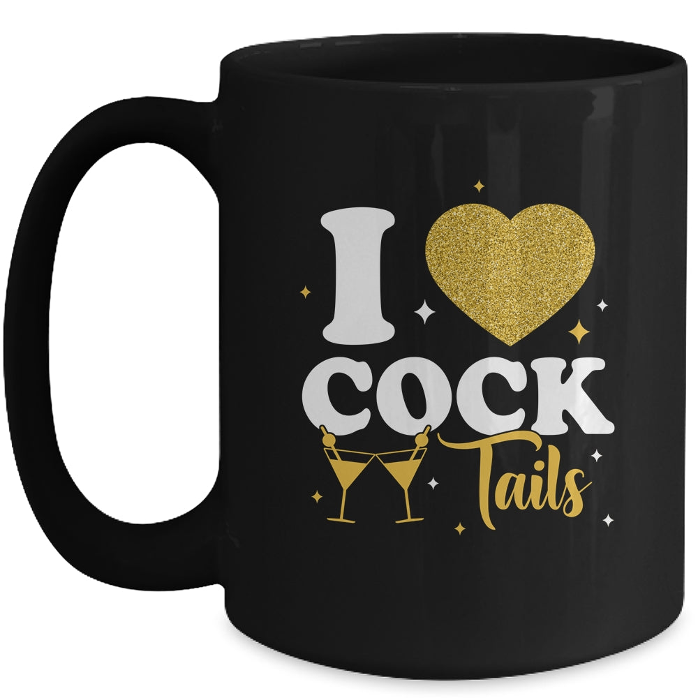 Funny I Love Cocktails I Heart Cocktails Drinking Pun Mug | siriusteestore