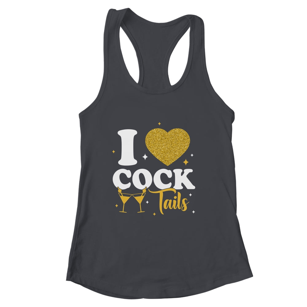 Funny I Love Cocktails I Heart Cocktails Drinking Pun Shirt & Tank Top | siriusteestore