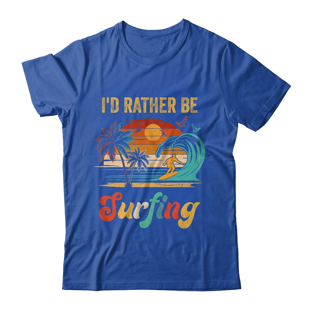 Funny I'd Rather Be Surfing Surfboard Beach Surfer Vintage Shirt & Hoodie | siriusteestore