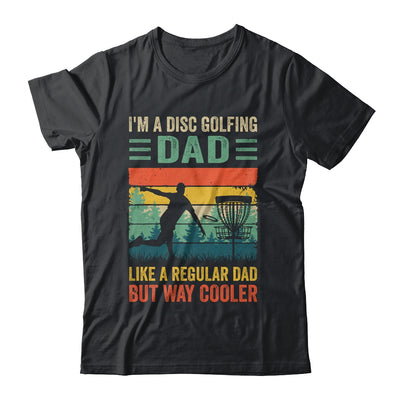 Funny I'm A Disc Golfing Dad Fathers Day Disc Golf Vintage Shirt & Hoodie | siriusteestore