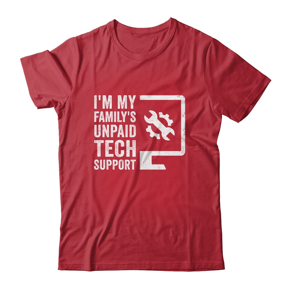 Funny I'm My Family's Unpaid Tech Support Computer Engineer Shirt & Hoodie | siriusteestore