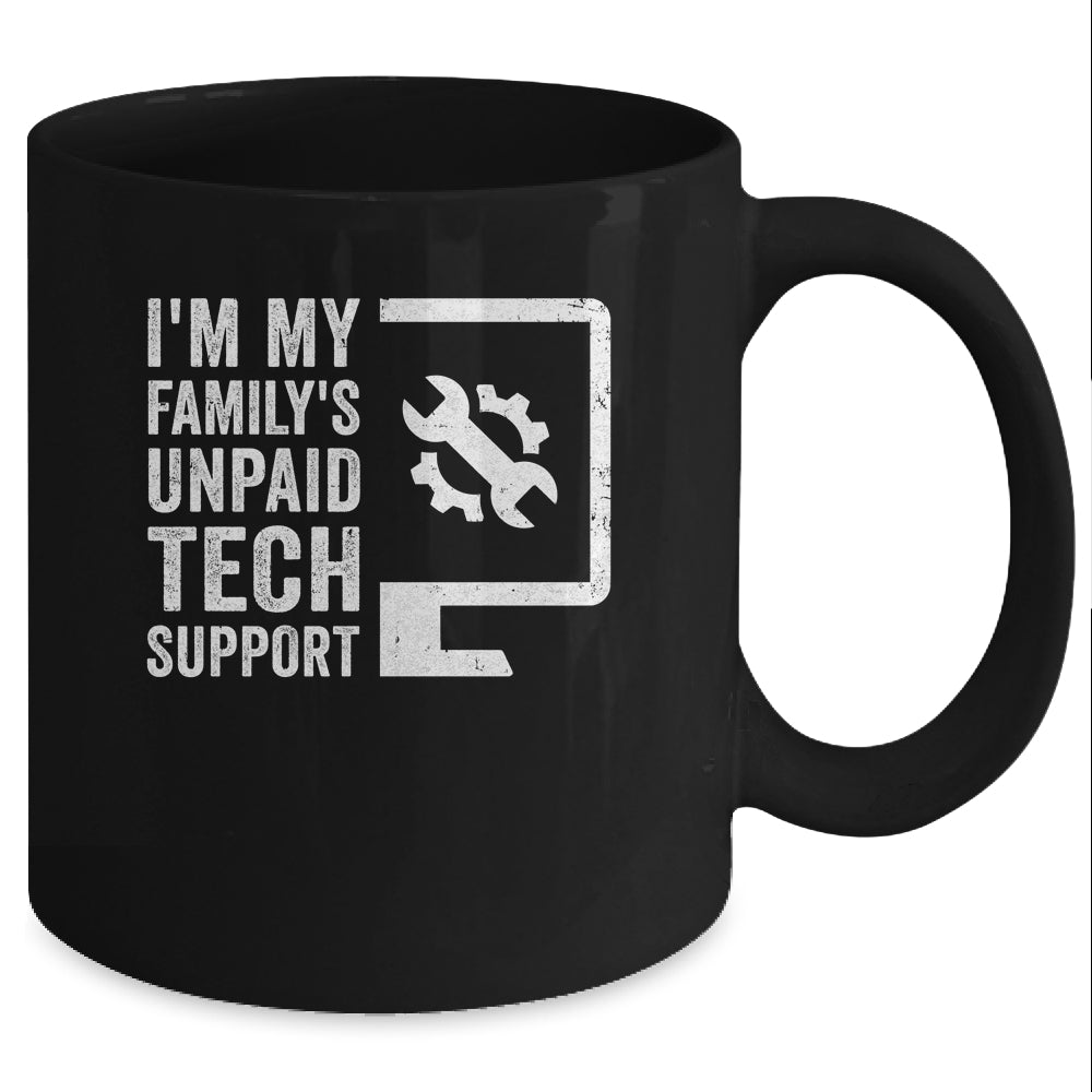 Funny I'm My Family's Unpaid Tech Support Computer Engineer Mug | siriusteestore