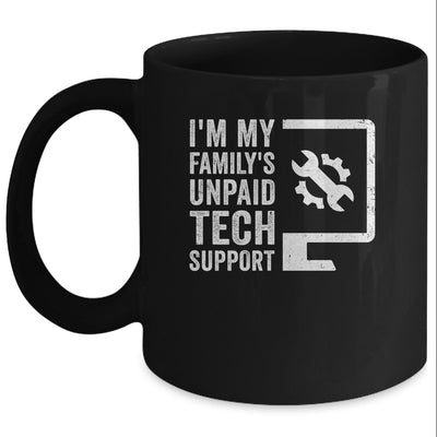Funny I'm My Family's Unpaid Tech Support Computer Engineer Mug | siriusteestore