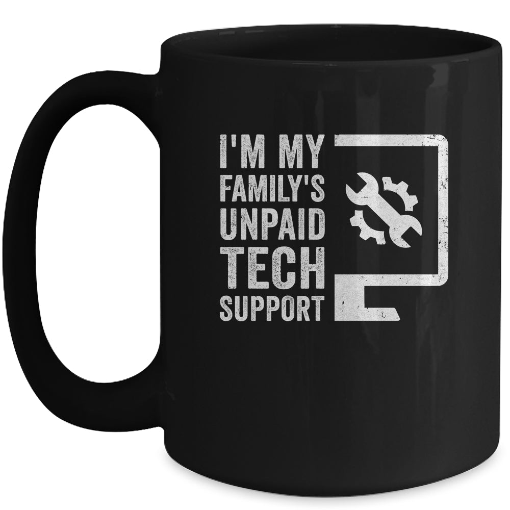 Funny I'm My Family's Unpaid Tech Support Computer Engineer Mug | siriusteestore