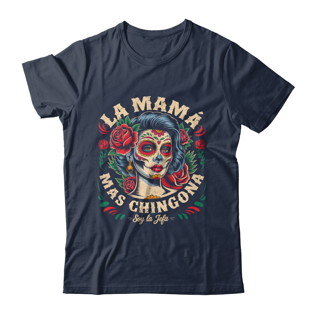 Funny La Mamá Mas Chingona Mexican Strong Women Spanish Shirt & Tank Top | siriusteestore