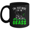 Funny Lawn Mowing Im Just Here For The Grass Lawn Care Mower Mug | siriusteestore