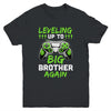 Funny Leveling Up To Big Brother Again Big Bro Gaming Youth Shirt | siriusteestore