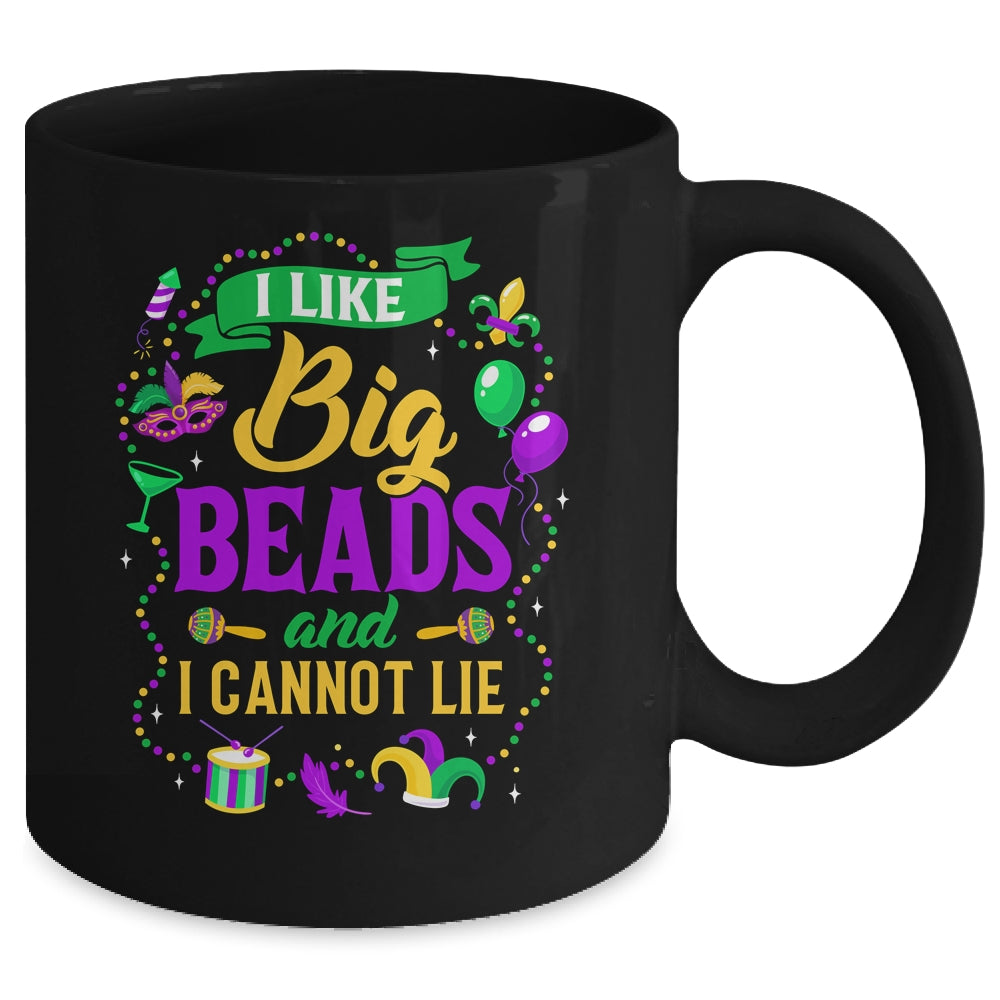 Funny Mardi Gras I Like Big Beads And Cannot Lie Mug | siriusteestore