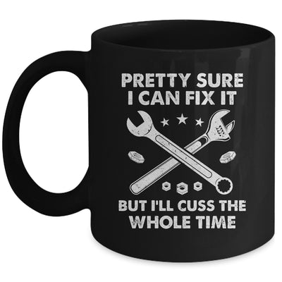 Funny Mechanic For Men Dad Fix It Cuss Whole Time Mechanic Mug | siriusteestore