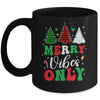 Funny Merry Vibes Only Christmas Tree Light Holiday Xmas Mug | siriusteestore