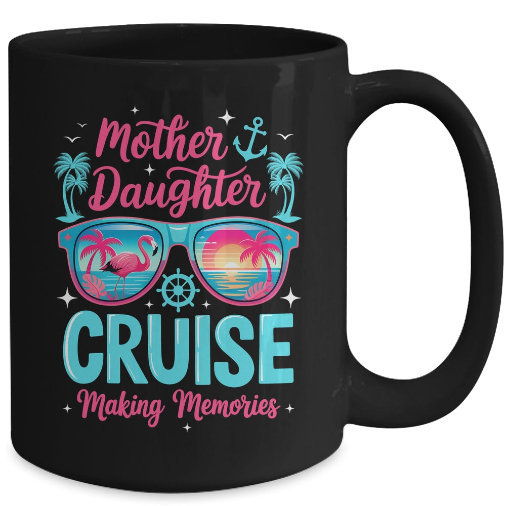 Funny Mom Daughter Vacation Cruise Mother Daughter Trip 2026 Mug | siriusteestore