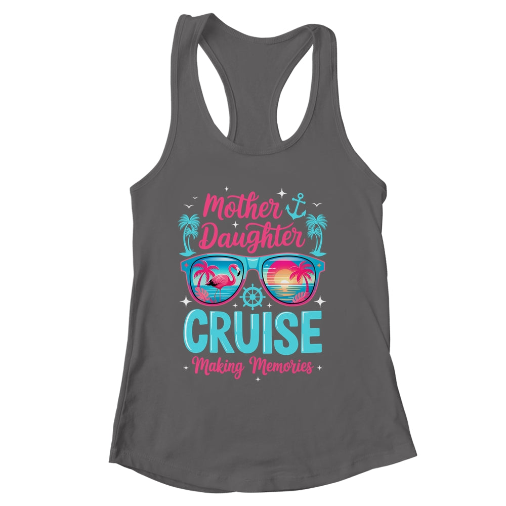 Funny Mom Daughter Vacation Cruise Mother Daughter Trip 2026 Shirt & Tank Top | siriusteestore