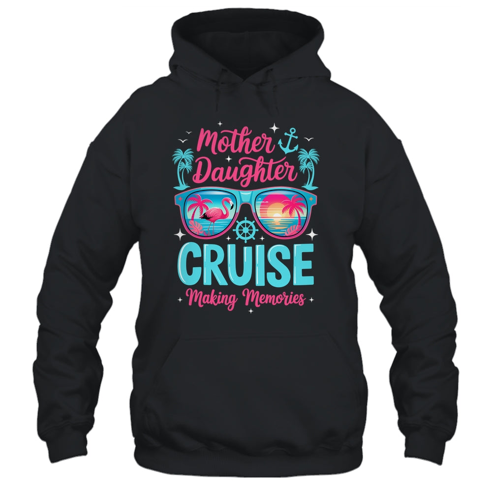 Funny Mom Daughter Vacation Cruise Mother Daughter Trip 2026 Shirt & Tank Top | siriusteestore