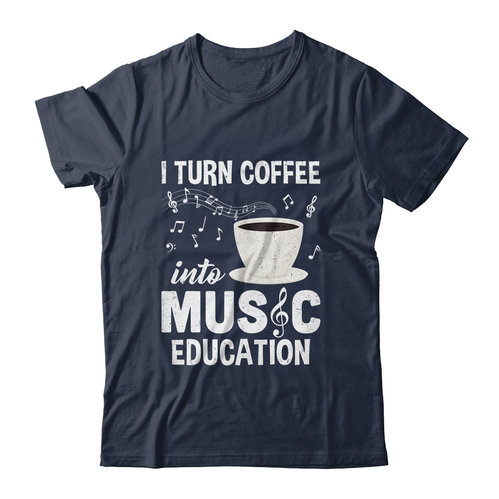 Funny Music Teacher Art For Women Men Musician Coffee Lover Shirt & Hoodie | siriusteestore