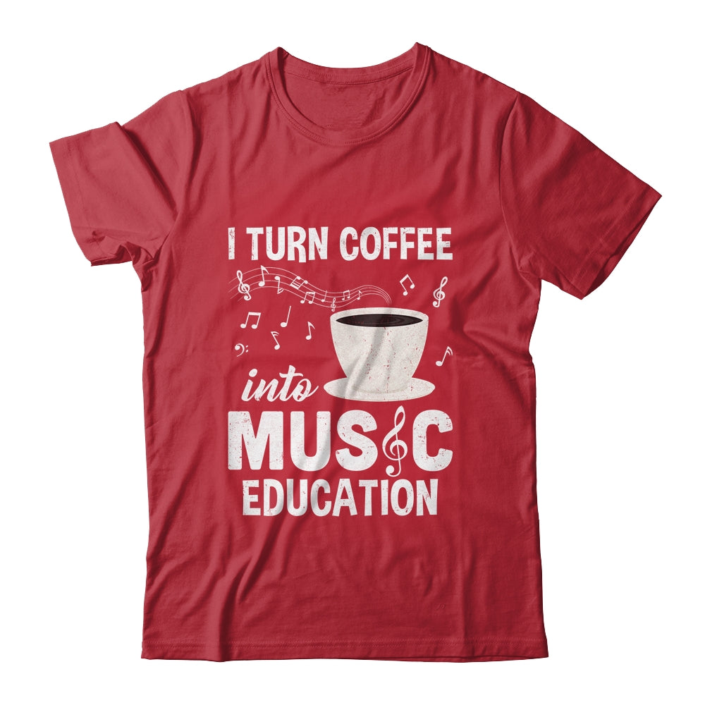 Funny Music Teacher Art For Women Men Musician Coffee Lover Shirt & Hoodie | siriusteestore