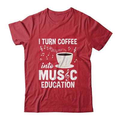 Funny Music Teacher Art For Women Men Musician Coffee Lover Shirt & Hoodie | siriusteestore