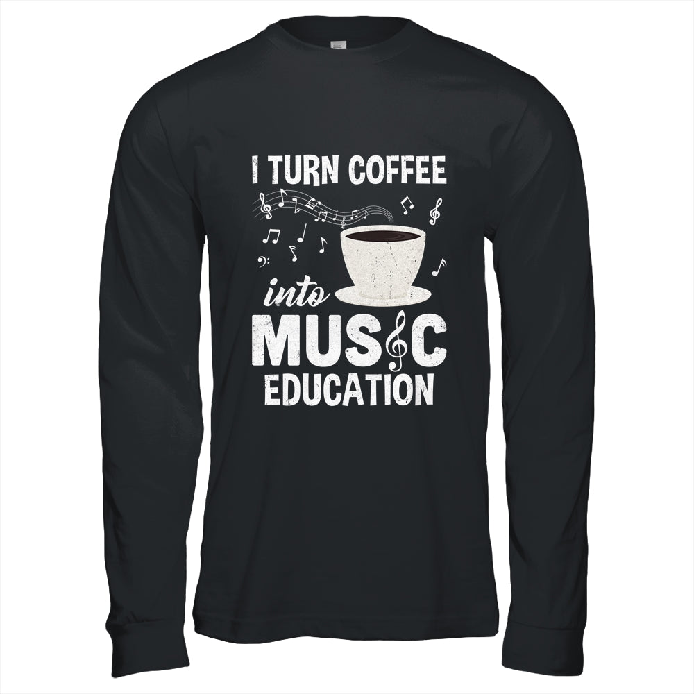 Funny Music Teacher Art For Women Men Musician Coffee Lover Shirt & Hoodie | siriusteestore