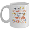 Funny My Son In Law Is My Favorite Child Family Butterfly Mug | siriusteestore