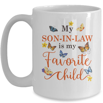 Funny My Son In Law Is My Favorite Child Family Butterfly Mug | siriusteestore